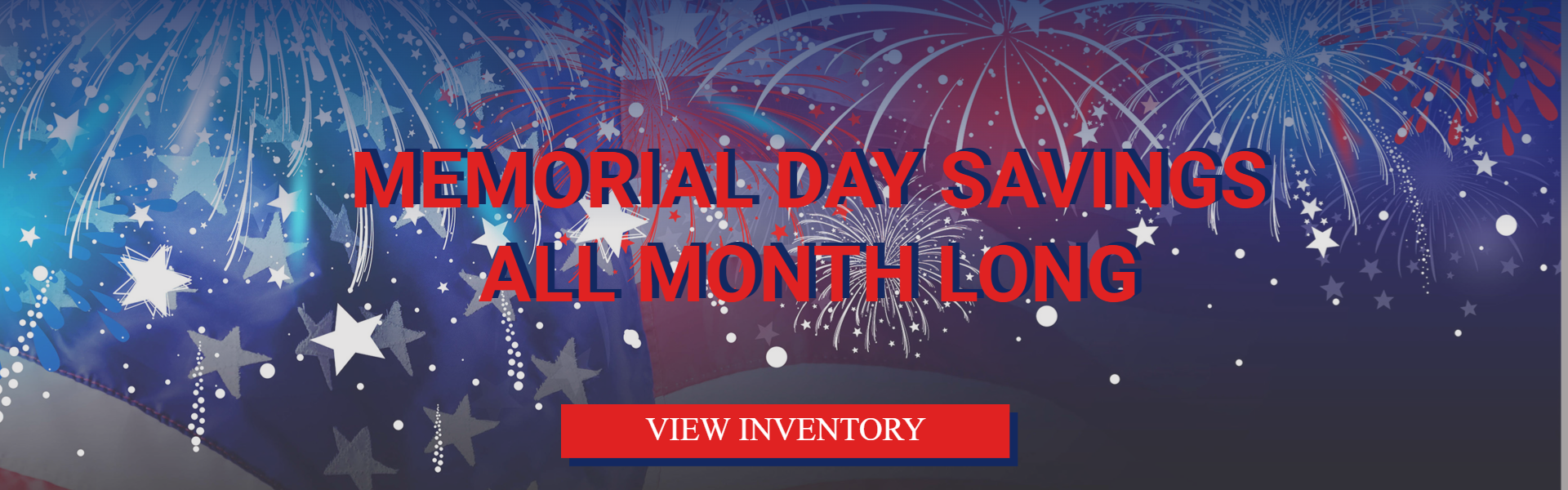 Memorial Day All Month Long